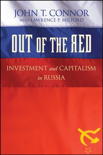 Скачать книгу Out of the Red. Investment and Capitalism in Russia