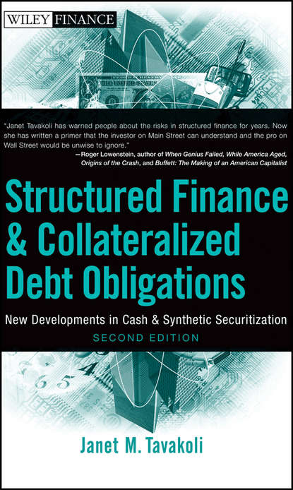 Скачать книгу Structured Finance and Collateralized Debt Obligations. New Developments in Cash and Synthetic Securitization