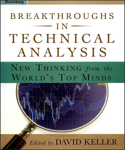 Скачать книгу Breakthroughs in Technical Analysis. New Thinking From the World's Top Minds