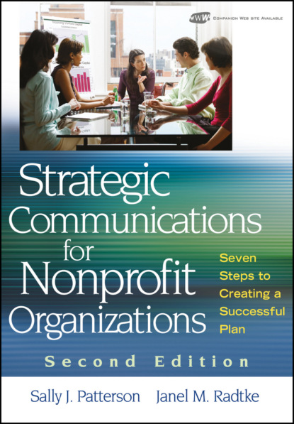 Скачать книгу Strategic Communications for Nonprofit Organization. Seven Steps to Creating a Successful Plan