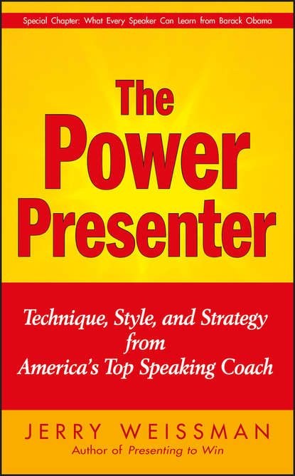 Скачать книгу The Power Presenter. Technique, Style, and Strategy from America's Top Speaking Coach