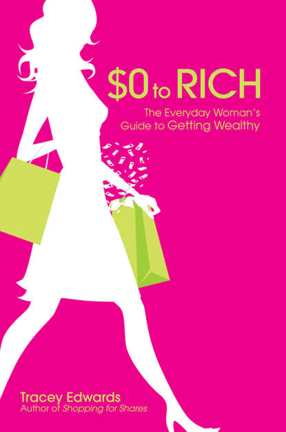 Скачать книгу $0 to Rich. The Everyday Woman's Guide to Getting Wealthy