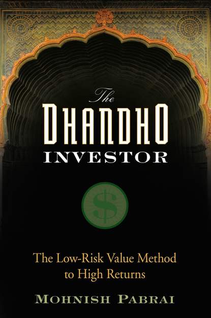 Скачать книгу The Dhandho Investor. The Low-Risk Value Method to High Returns