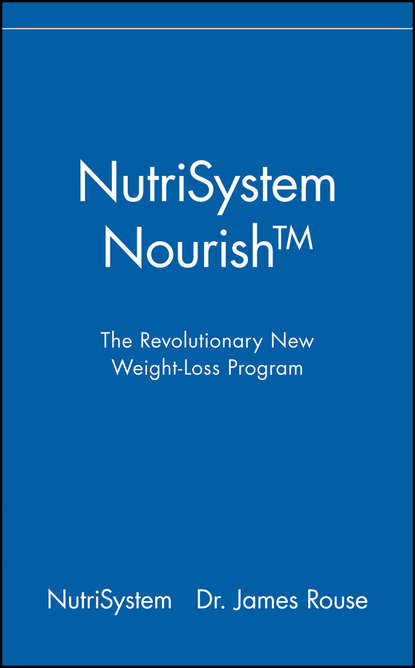 Скачать книгу NutriSystem Nourish. The Revolutionary New Weight-Loss Program