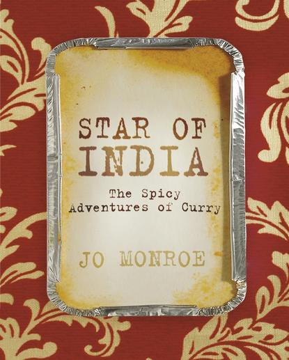 Скачать книгу Star of India. The Spicy Adventures of Curry
