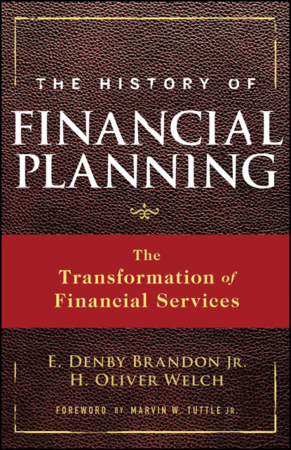 Скачать книгу The History of Financial Planning. The Transformation of Financial Services