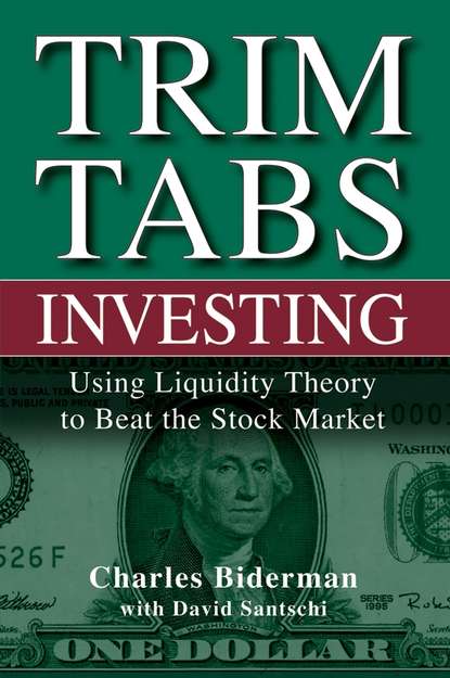 Скачать книгу TrimTabs Investing. Using Liquidity Theory to Beat the Stock Market