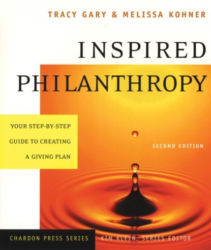 Скачать книгу Inspired Philanthropy. Your Step-by-Step Guide to Creating a Giving Plan