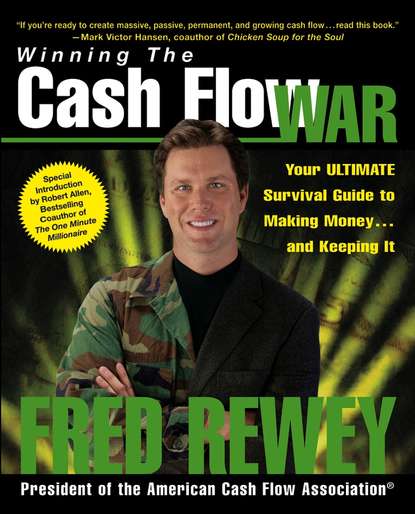 Скачать книгу Winning the Cash Flow War. Your Ultimate Survival Guide to Making Money and Keeping It