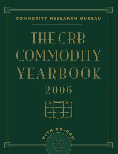 The CRB Commodity Yearbook 2006 with CD-ROM