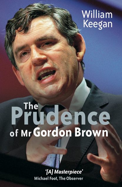 Скачать книгу The Prudence of Mr. Gordon Brown
