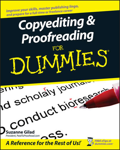 Скачать книгу Copyediting and Proofreading For Dummies