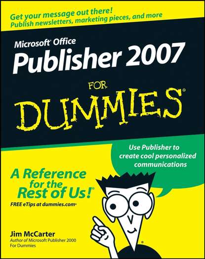 Скачать книгу Microsoft Office Publisher 2007 For Dummies