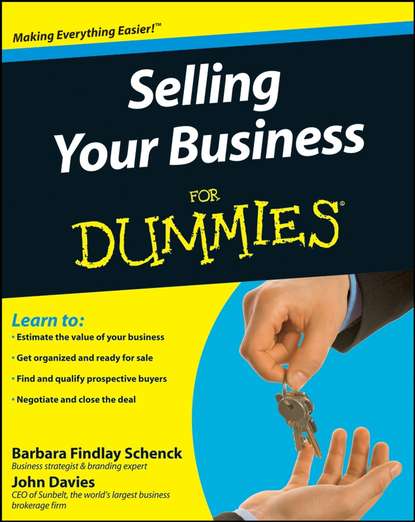 Скачать книгу Selling Your Business For Dummies