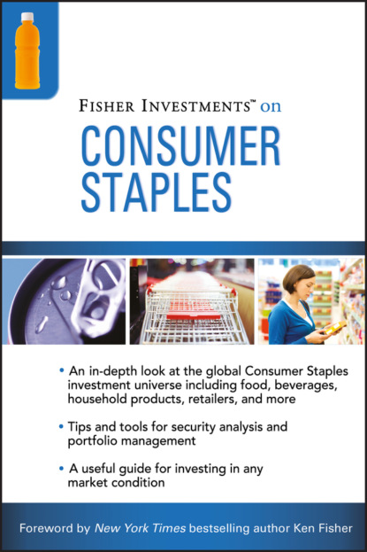 Скачать книгу Fisher Investments on Consumer Staples