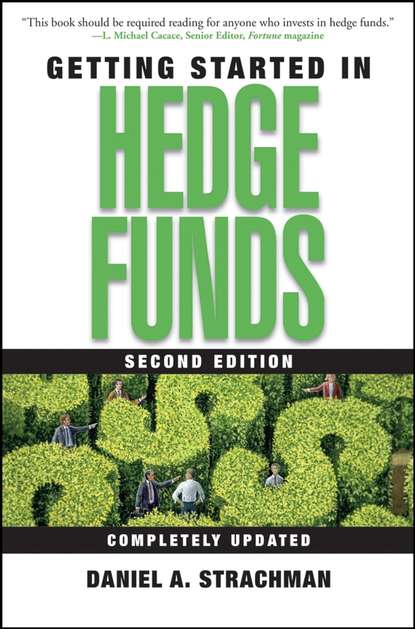 Скачать книгу Getting Started in Hedge Funds