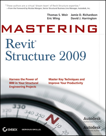 Скачать книгу Mastering Revit Structure 2009