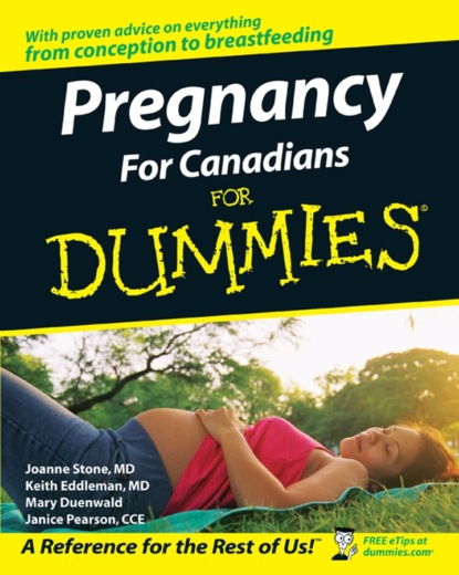 Скачать книгу Pregnancy For Canadians For Dummies