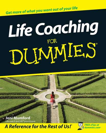 Скачать книгу Life Coaching For Dummies