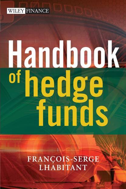 Скачать книгу Handbook of Hedge Funds
