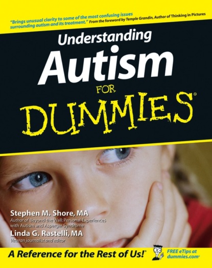 Скачать книгу Understanding Autism For Dummies
