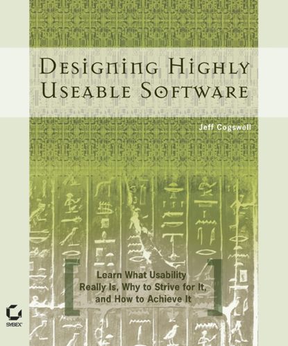 Скачать книгу Designing Highly Useable Software
