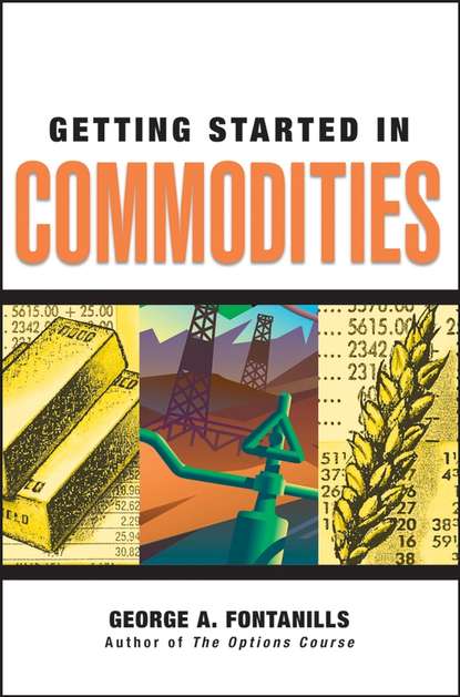 Скачать книгу Getting Started in Commodities