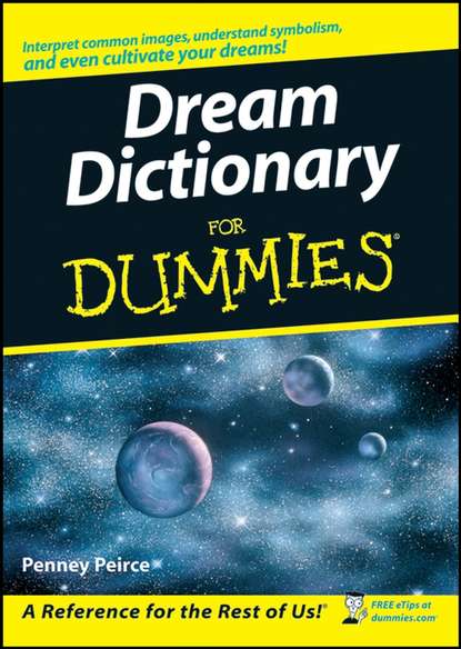 Скачать книгу Dream Dictionary For Dummies