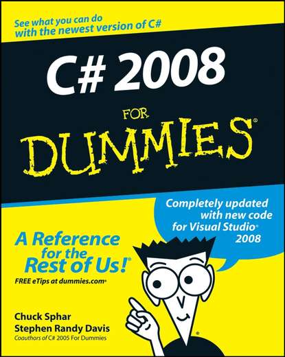 Скачать книгу C# 2008 For Dummies
