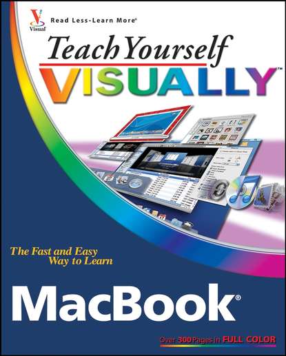 Скачать книгу Teach Yourself VISUALLY MacBook