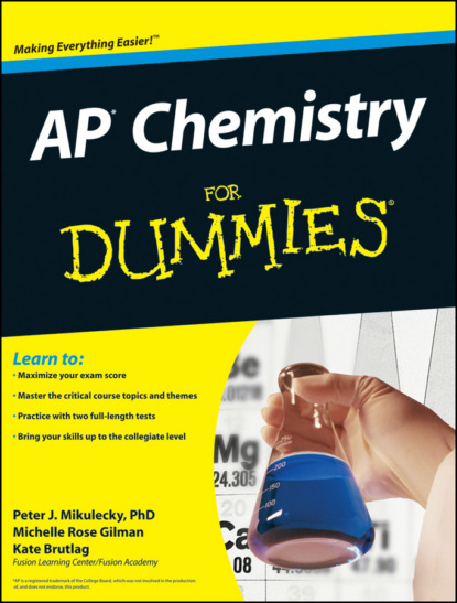 Скачать книгу AP Chemistry For Dummies