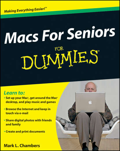 Скачать книгу Macs For Seniors For Dummies
