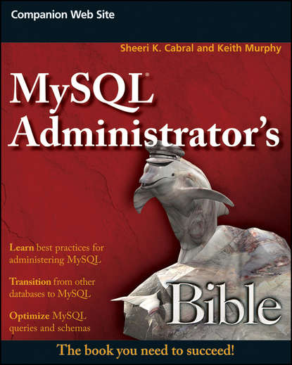 Скачать книгу MySQL Administrator's Bible