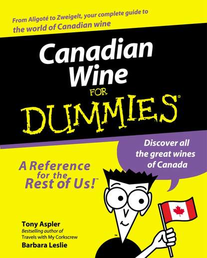 Скачать книгу Canadian Wine for Dummies