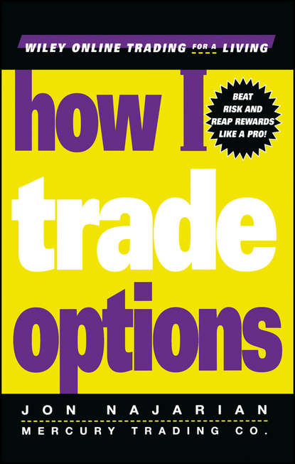 Скачать книгу How I Trade Options