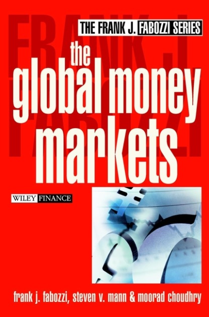 Скачать книгу The Global Money Markets