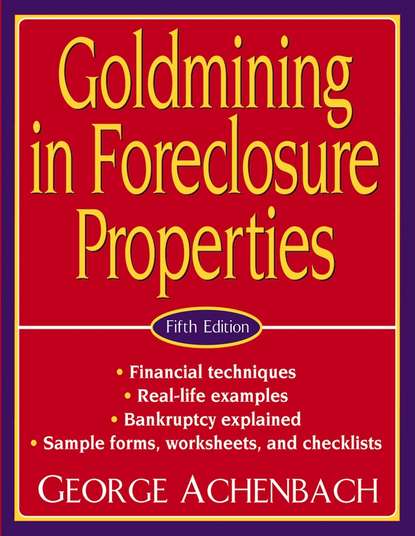 Скачать книгу Goldmining in Foreclosure Properties