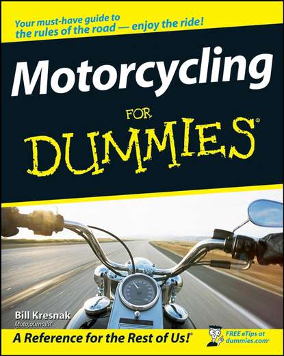 Скачать книгу Motorcycling For Dummies