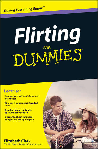 Скачать книгу Flirting For Dummies