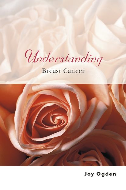 Скачать книгу Understanding Breast Cancer