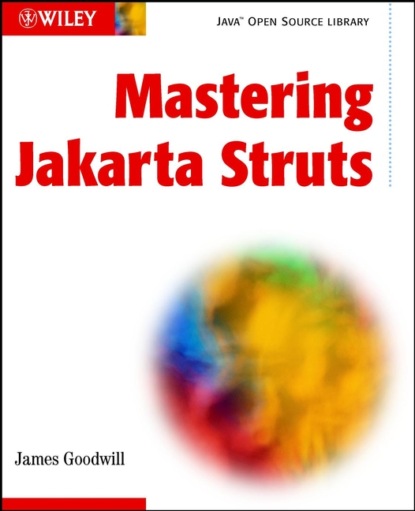 Скачать книгу Mastering Jakarta Struts