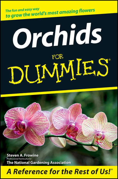 Скачать книгу Orchids For Dummies