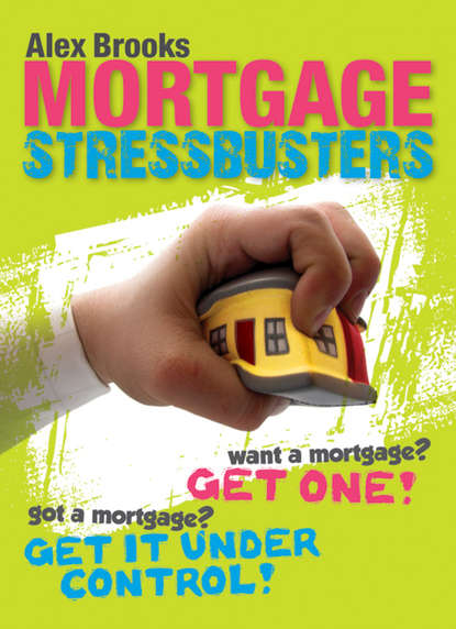 Скачать книгу Mortgage Stressbusters