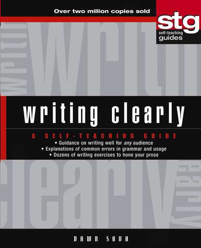 Скачать книгу Writing Clearly. A Self-Teaching Guide