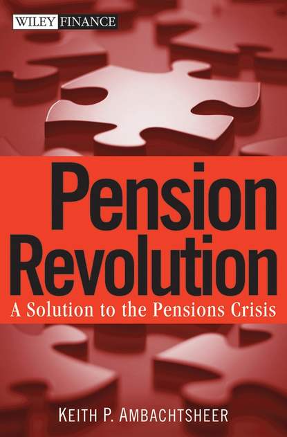 Скачать книгу Pension Revolution. A Solution to the Pensions Crisis