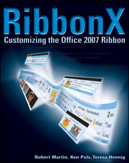 Скачать книгу RibbonX. Customizing the Office 2007 Ribbon