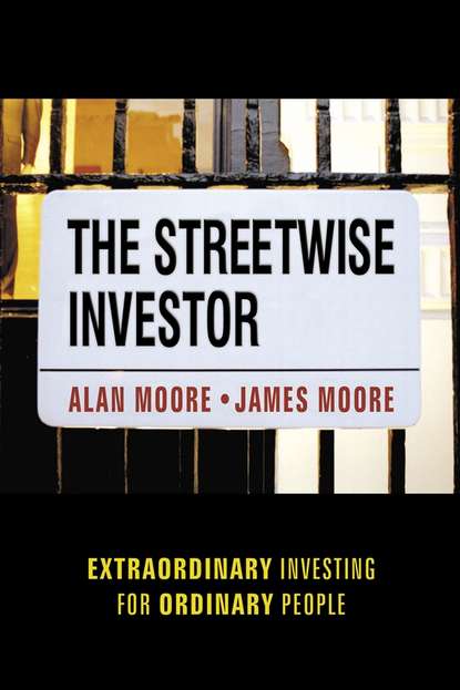 Скачать книгу The Streetwise Investor. Extraordinary Investing for Ordinary People