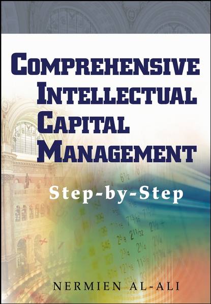 Скачать книгу Comprehensive Intellectual Capital Management. Step-by-Step