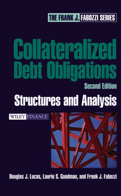 Скачать книгу Collateralized Debt Obligations. Structures and Analysis