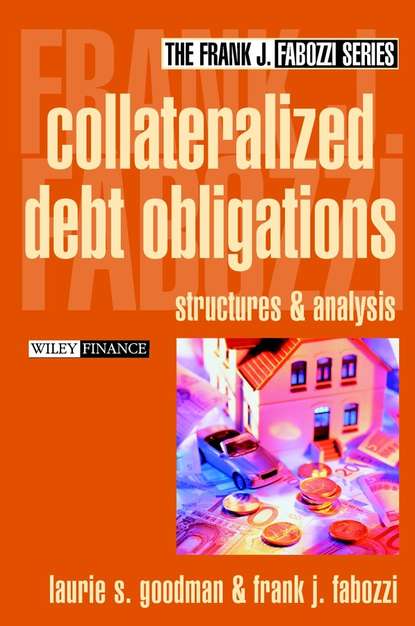 Скачать книгу Collateralized Debt Obligations. Structures and Analysis